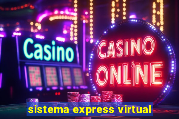 sistema express virtual